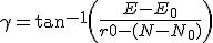 \gamma = \tan^{-1}\left( {\frac{E-E_0} {r0 - (N-N_0)}}\right)